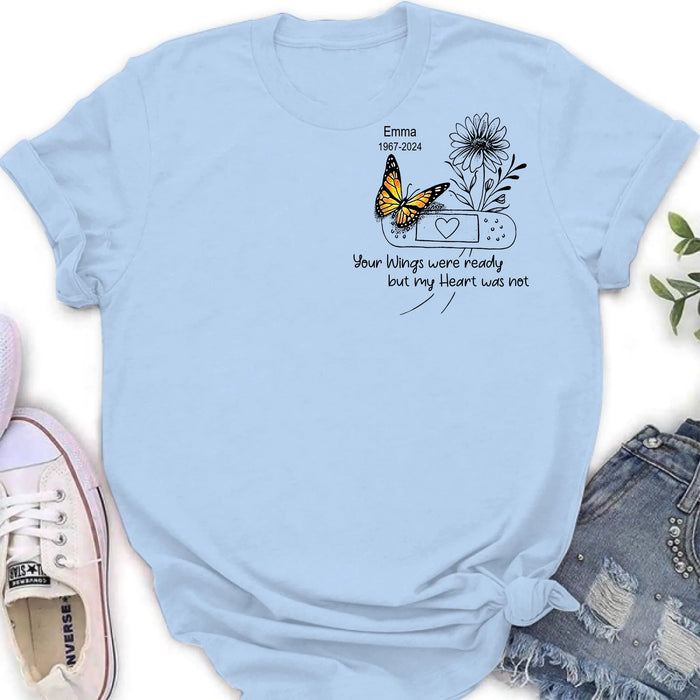 Personalized Memorial Unisex T-shirt/Long Sleeve/Sweatshirt/Hoodie - Memorial Gift Idea - Your Wings Were Ready But My Heart Was Not