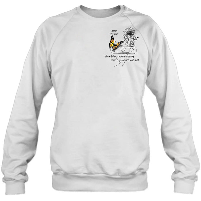 Personalized Memorial Unisex T-shirt/Long Sleeve/Sweatshirt/Hoodie - Memorial Gift Idea - Your Wings Were Ready But My Heart Was Not