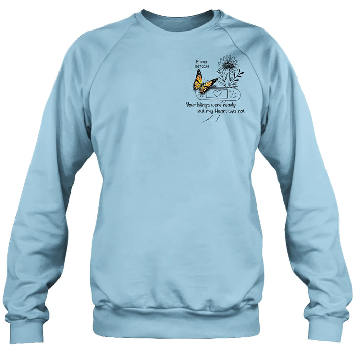 Personalized Memorial Unisex T-shirt/Long Sleeve/Sweatshirt/Hoodie - Memorial Gift Idea - Your Wings Were Ready But My Heart Was Not