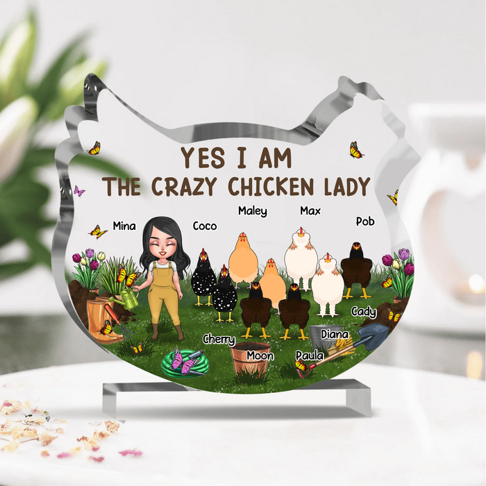 Personalized Garden Chicken Shaped Acrylic Plaque - Up to 9 Chickens - Gift Idea For Garden/Chicken Lover - Yes I Am The Crazy Chicken Lady