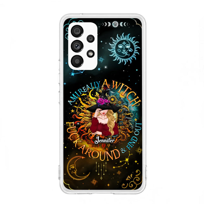 Custom Personalized Witch Phone Case - Gift Idea For Halloween/Witch Lovers - Am I Really A Witch Fuck Around & Find Out - Case For iPhone &  Samsung