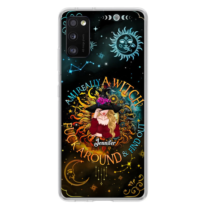 Custom Personalized Witch Phone Case - Gift Idea For Halloween/Witch Lovers - Am I Really A Witch Fuck Around & Find Out - Case For iPhone &  Samsung