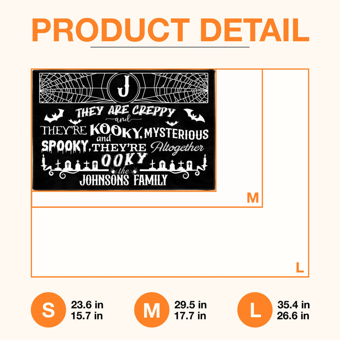 Personalized Family Creepy Doormat - Halloween Gift Idea For Family - They're Creepy They're Kooky Mysterious & Spooky