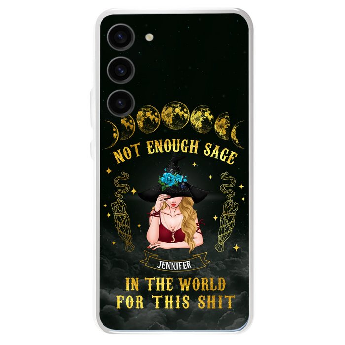Custom Personalized Witch Phone Case - Gift For Halloween/Witch - Not Enough Sage In The World - Case for iPhone/Samsung