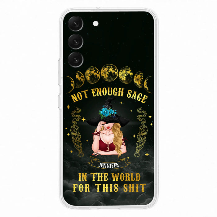 Custom Personalized Witch Phone Case - Gift For Halloween/Witch - Not Enough Sage In The World - Case for iPhone/Samsung