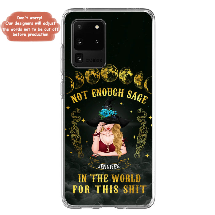 Custom Personalized Witch Phone Case - Gift For Halloween/Witch - Not Enough Sage In The World - Case for iPhone/Samsung