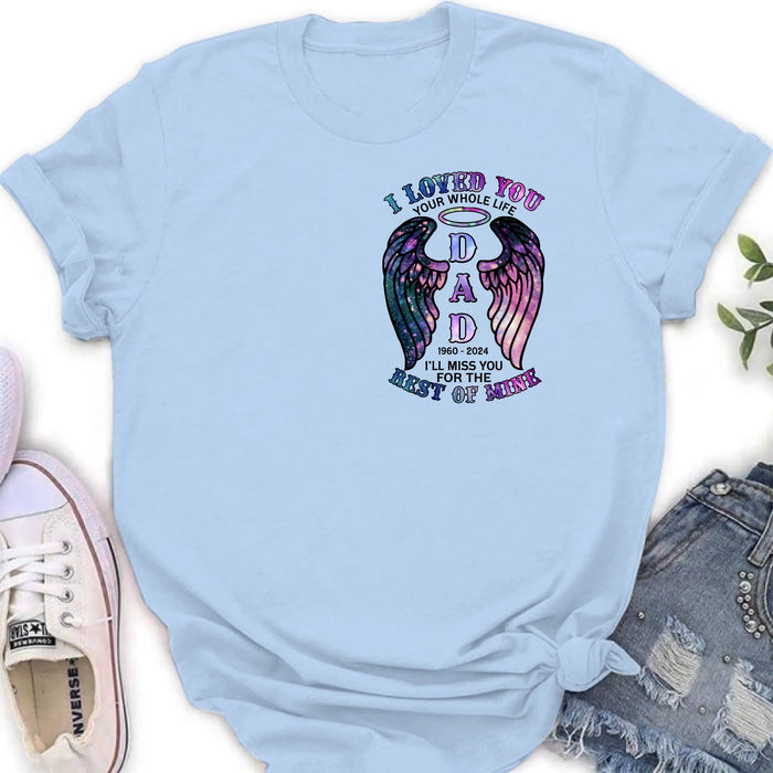 Personalized Memorial T-shirt/Hoodie - Memorial Gift Idea For Family Member - I Loved You Your Whole Life