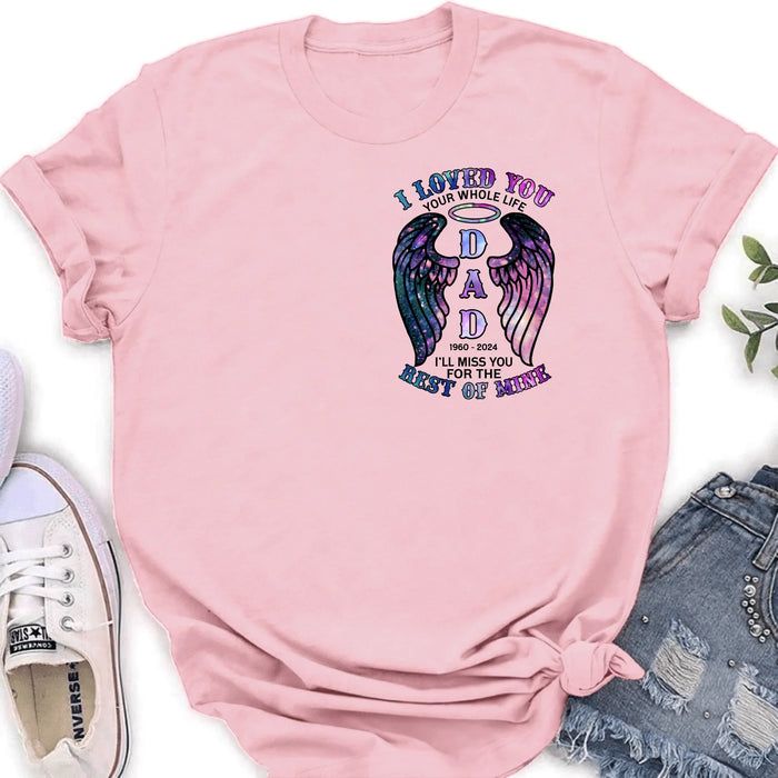 Personalized Memorial T-shirt/Hoodie - Memorial Gift Idea For Family Member - I Loved You Your Whole Life