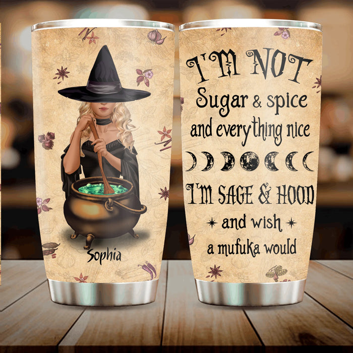 Custom Personalized Witch Tumbler - Gift Idea For Halloween/ Birthday - I'm Sage & Hood and Wish