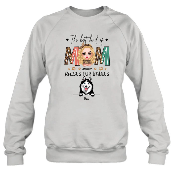 Personalized Dog Mom Shirt/Hoodie - Mother's Day Gift For Dog Lover - The Best Kind Of Mom Raises Fur Babies