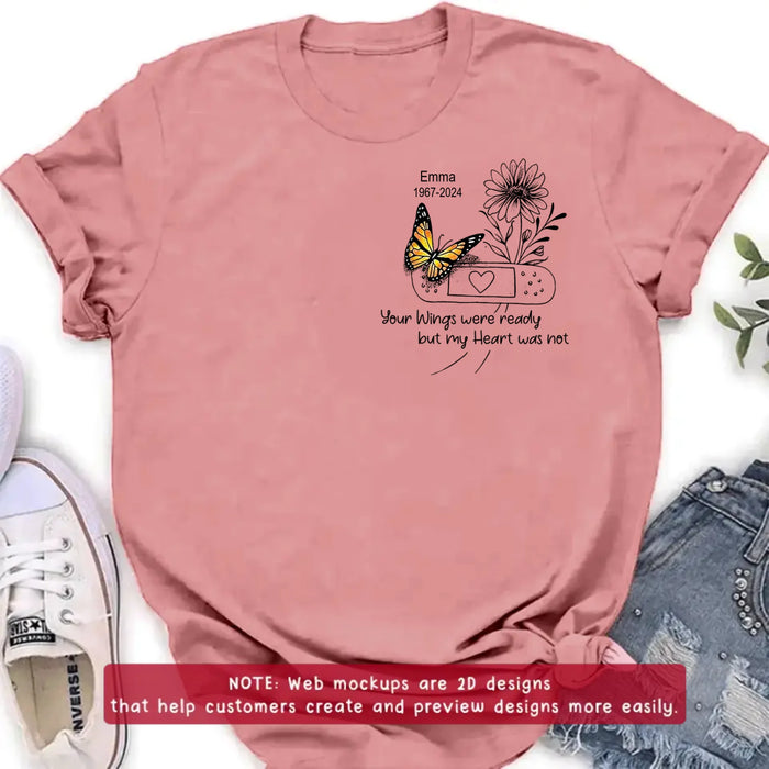 Personalized Memorial Butterfly Embroidered T-Shirt/Sweater/Hoodie - Memorial Gift for Mother's Day/Father's Day - Your Wings Were Ready But My Heart Was Not