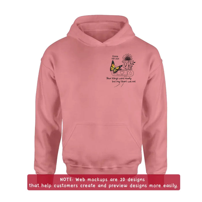 Personalized Memorial Butterfly Embroidered T-Shirt/Sweater/Hoodie - Memorial Gift for Mother's Day/Father's Day - Your Wings Were Ready But My Heart Was Not