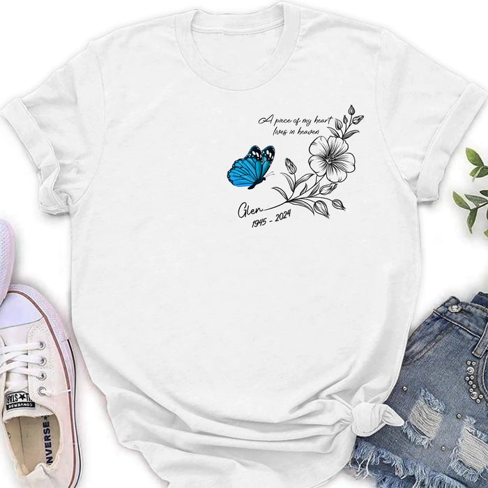 Personalized Memorial Butterfly Shirt/Hoodie - Gift Idea For Loss Of Family Member - A Piece Of My Heart Lives In Heaven
