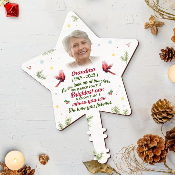 Personalized The Brightest Star Family Loss Tree Topper - Upload Photo - Memorial Gift Idea For Christmas - We Love You Forever