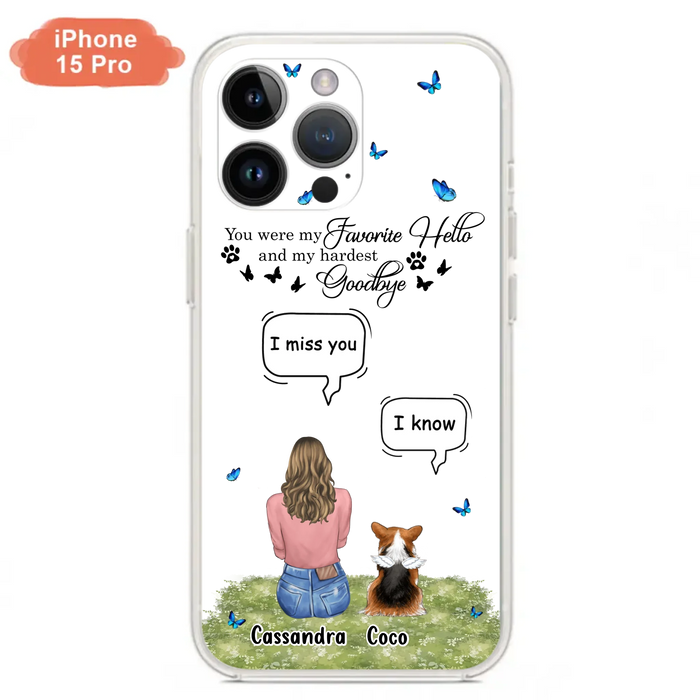 Personalized Pet Phone Case - Upto 4 Pets - Mother's Day Gift Idea For Couple/Dog/Cat Lover - You Were My Favorite Hello - Case For iPhone/Samsung