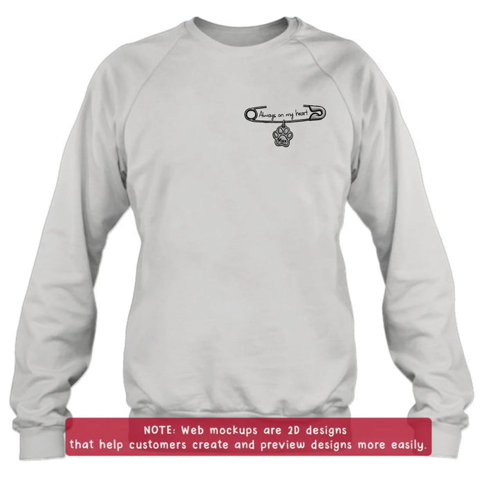 Personalized Safety Pin Embroidered T-Shirt/ Sweater/ Hoodie - Memorial Gift Idea - Always On My Heart