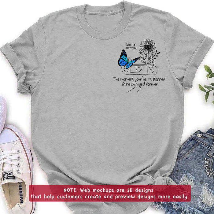 Personalized Memorial Embroidered Shirt/ Hoodie - Butterfly & Flower - The Moment Your Heart Stopped Mine Changed Forever - Sympathy Gift for Loss of Loved One