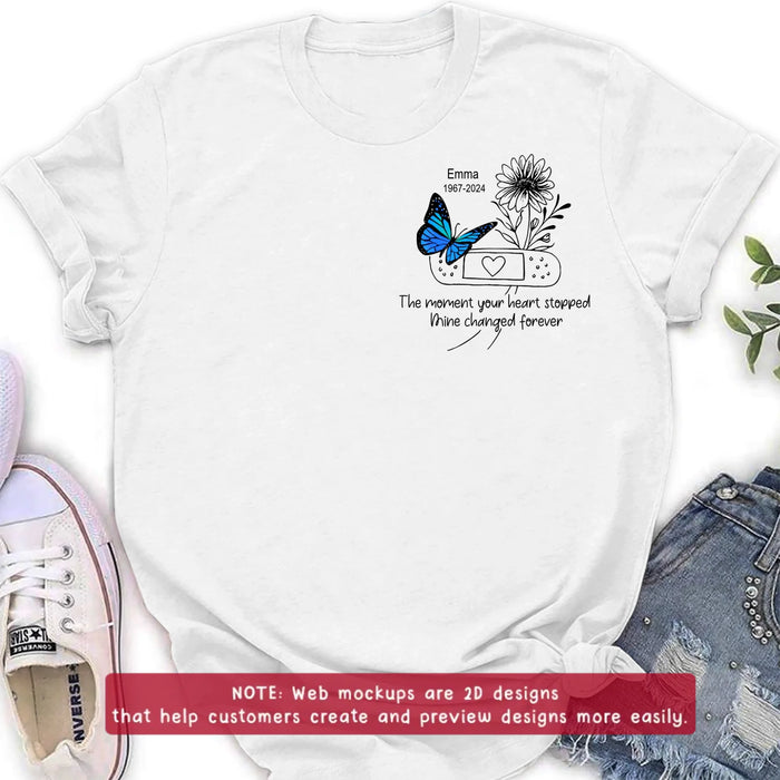Personalized Memorial Embroidered Shirt/ Hoodie - Butterfly & Flower - The Moment Your Heart Stopped Mine Changed Forever - Sympathy Gift for Loss of Loved One