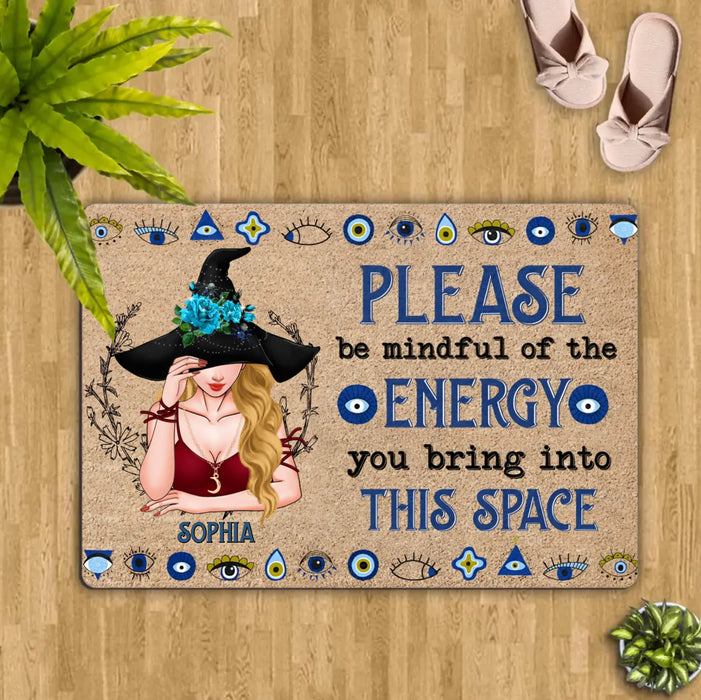 Personalized Witch Doormat - Best Gift Idea For Witch Lovers - Please Be Mindful Of The Energy You Bring Into This Space