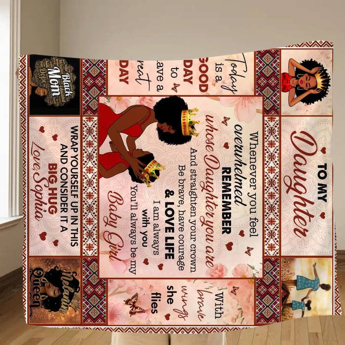 Personalized To My Daughter Fleece Throw Blanket/ Quilt - Today Is A Good Day To Have A Great Day - Gift Idea From Mom To Daughter