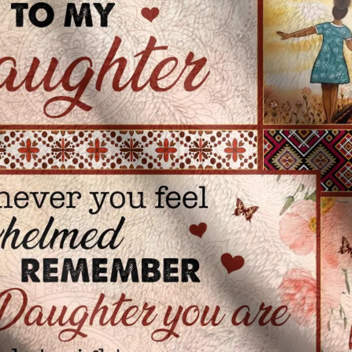 Personalized To My Daughter Fleece Throw Blanket/ Quilt - Today Is A Good Day To Have A Great Day - Gift Idea From Mom To Daughter