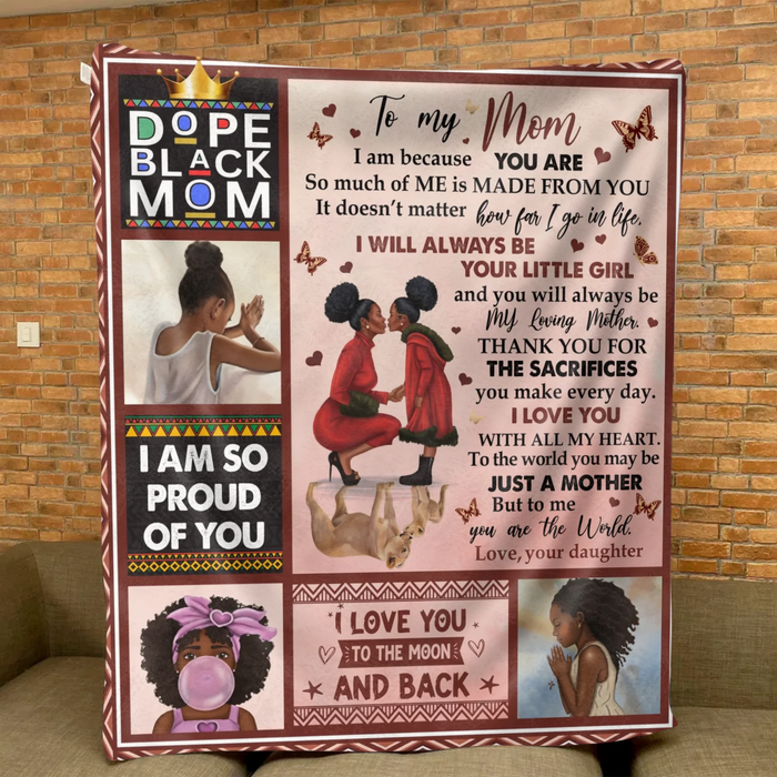 Personalized To My Mom Fleece Throw Blanket/ Quilt - Gift Idea To My Mom - I Will Always Be Your Little Girl