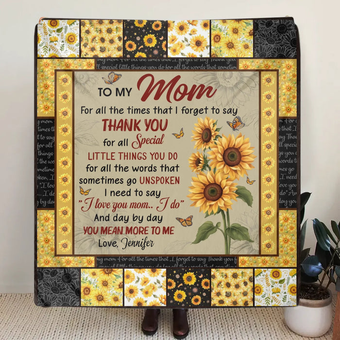 Personalized To My Mom Fleece Throw Blanket/ Quilt - Gift Idea To Mom/ Mother - And Day By Day You Mean More To Me