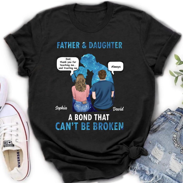 Personalized Father and Daughter Shirt/ Hoodie - Gift Idea For Dad/ Father's Day - Father and Daughter A Bond That Can't Be Broken