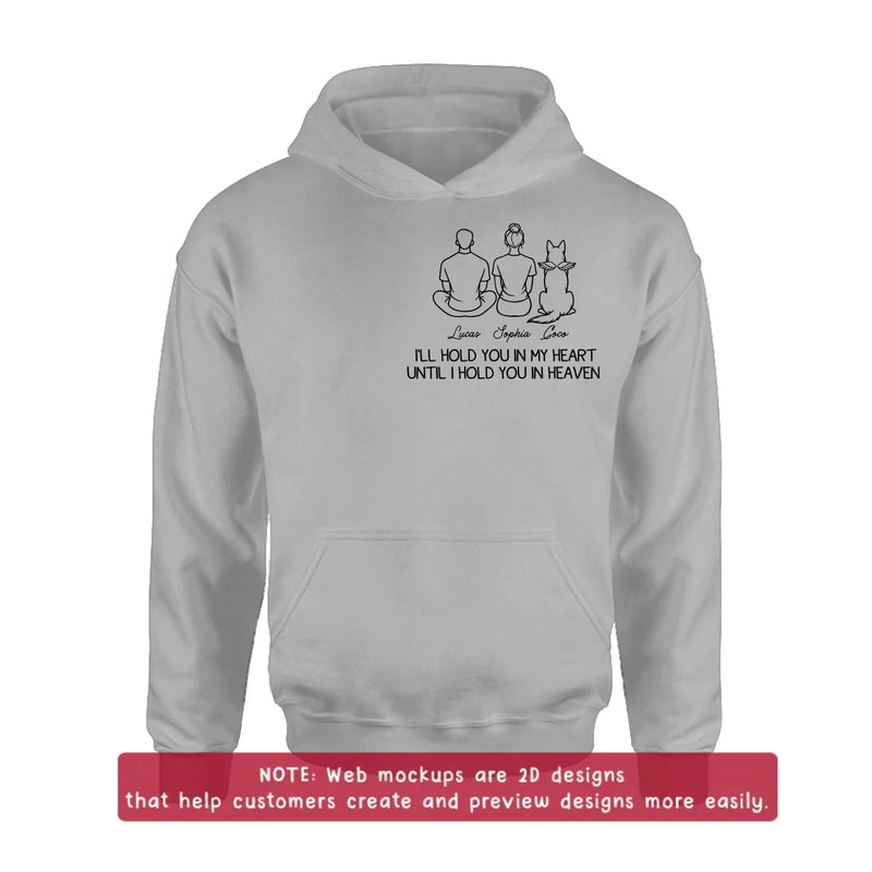Personalized “I’ll Hold You In My Heart Until I Hold You In Heaven” Memorial Embroidered Shirt/ Hoodie - Custom Family & Pets - Sympathy Gift for Loss of Loved One, Pet Loss Shirt, Remembrance Gift with up to 5 Pets