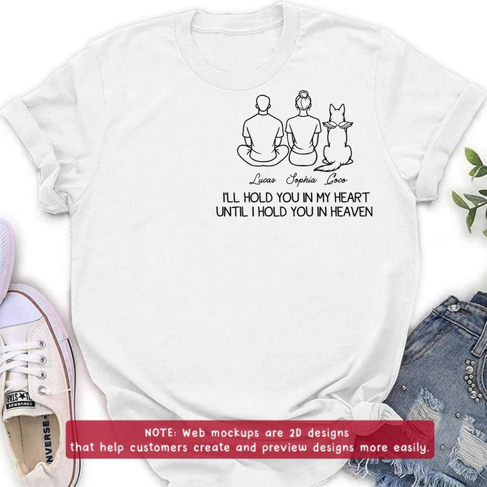 Personalized “I’ll Hold You In My Heart Until I Hold You In Heaven” Memorial Embroidered Shirt/ Hoodie - Custom Family & Pets - Sympathy Gift for Loss of Loved One, Pet Loss Shirt, Remembrance Gift with up to 5 Pets