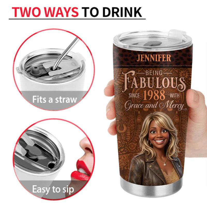 Personalized Mom Tumbler - Mother's Day Gift Idea For Mom/ Grandma - Being Fabulous Since 1988 with Grace and Mercy