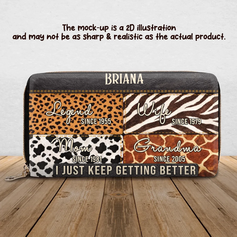 Personalized Mom Grandma Long Wallet – “I Just Keep Getting Better” Custom Name – Birthday, Mother’s Day or Christmas Gift for Mom, Wife or Grandma