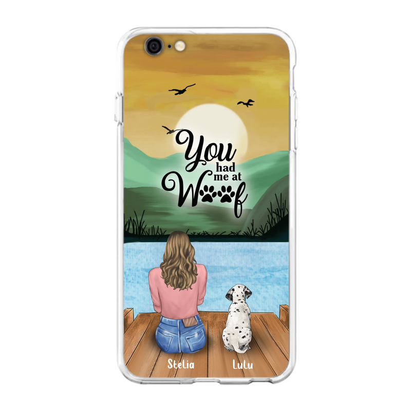 Custom Personalized Dog Mom Phone Case - Gifts For Dog Lover With Upto 4 Dogs - You Had Me At Woof