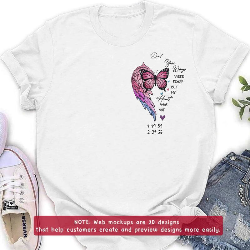 Personalized Memorial Butterfly Embroidered Shirt/ Hoodie – “Your Wings Were Ready But My Heart Was Not” Custom Remembrance Tee, Sympathy Gift for Loss of Dad