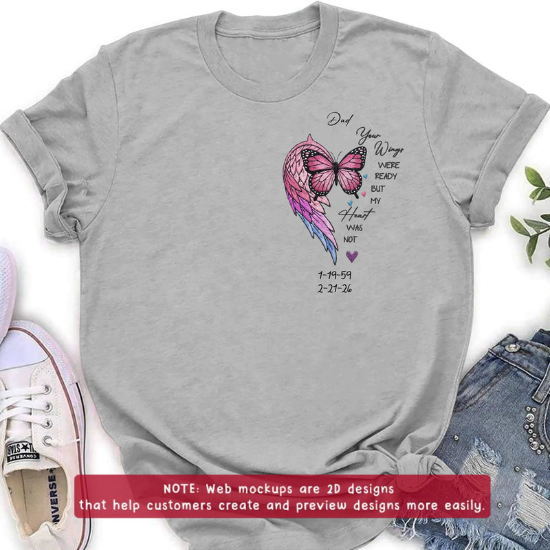 Personalized Memorial Butterfly Embroidered Shirt/ Hoodie – “Your Wings Were Ready But My Heart Was Not” Custom Remembrance Tee, Sympathy Gift for Loss of Dad