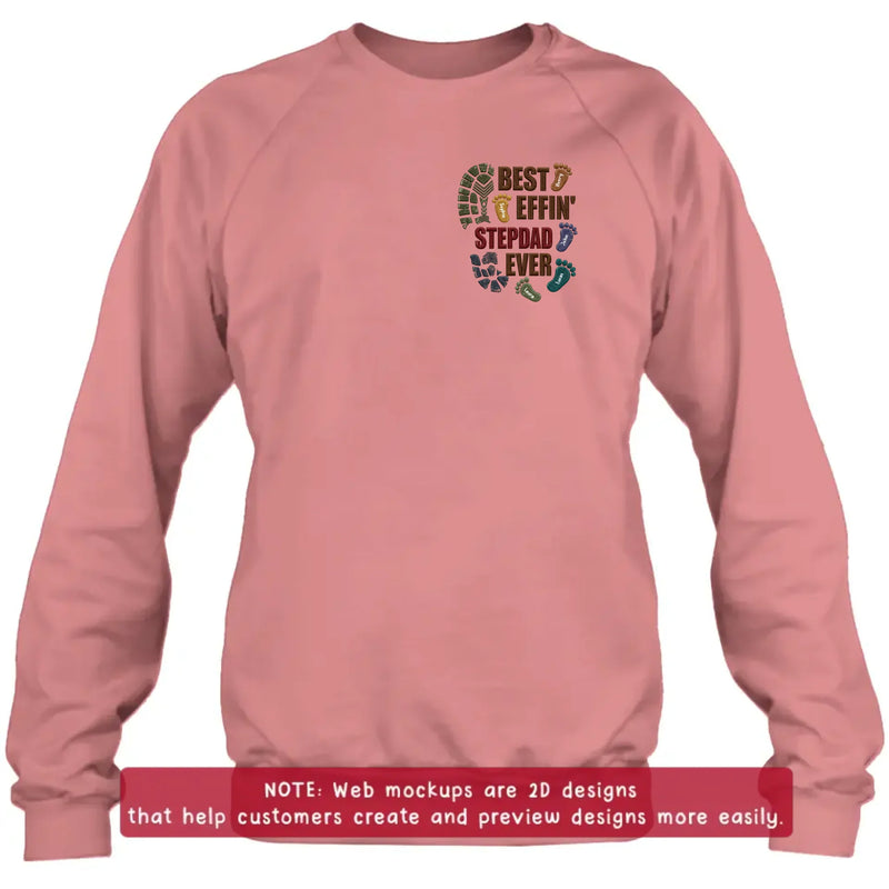 Personalized Best Effin' Step Dad Ever Embroidered Shirt/ Hoodie - Father's Day Gift - Up to 5 Kids