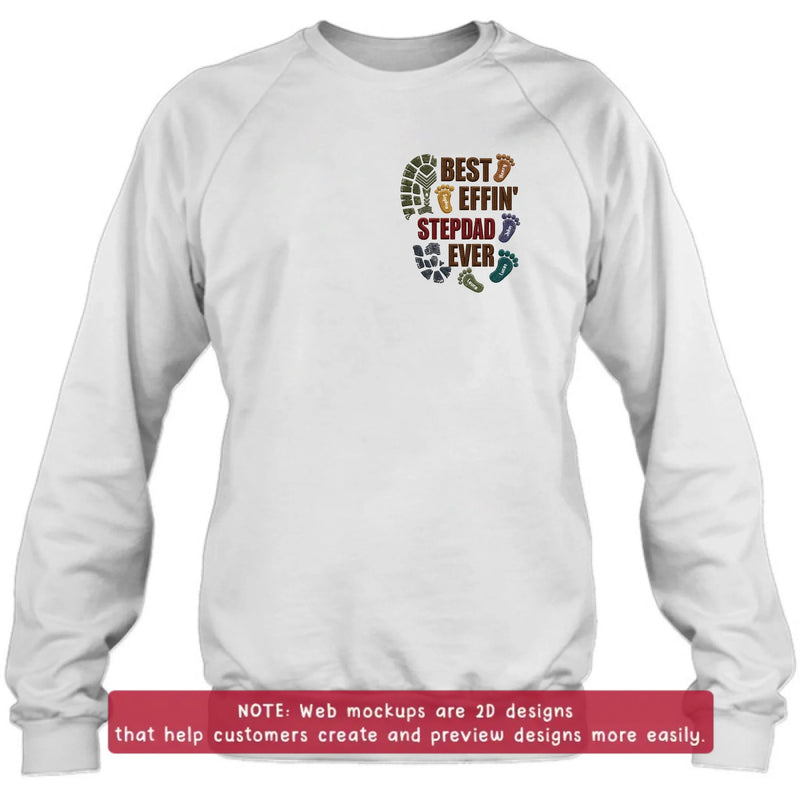 Personalized Best Effin' Step Dad Ever Embroidered Shirt/ Hoodie - Father's Day Gift - Up to 5 Kids