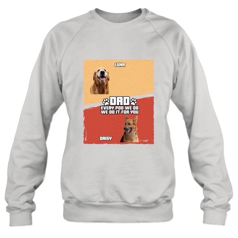 Personalized Funny Dog Dad Shirt/ Hoodie – Upload Photo - Up to 7 Dogs - Gift Idea For Dog Lover, Father's Day