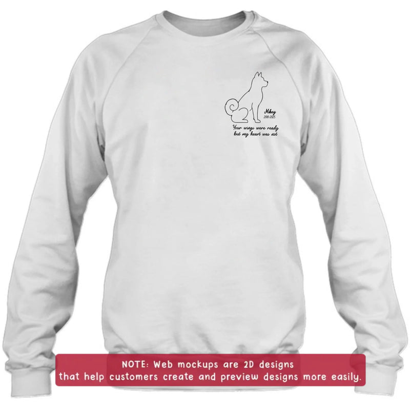 Personalized Dog Pass Away Embroidered Shirt/ Hoodie - Pet Loss Remembrance Gift - Your Wings Were Ready But My Heart Was Not