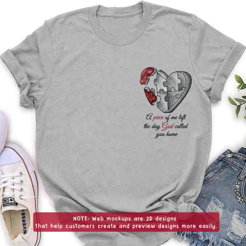 Personalized Memorial Heart Puzzle Embroidered Shirt/ Hoodie - Sympathy Gift for Loss of Mom/ Dad - A Piece Of Me Left The Day God Called You Home