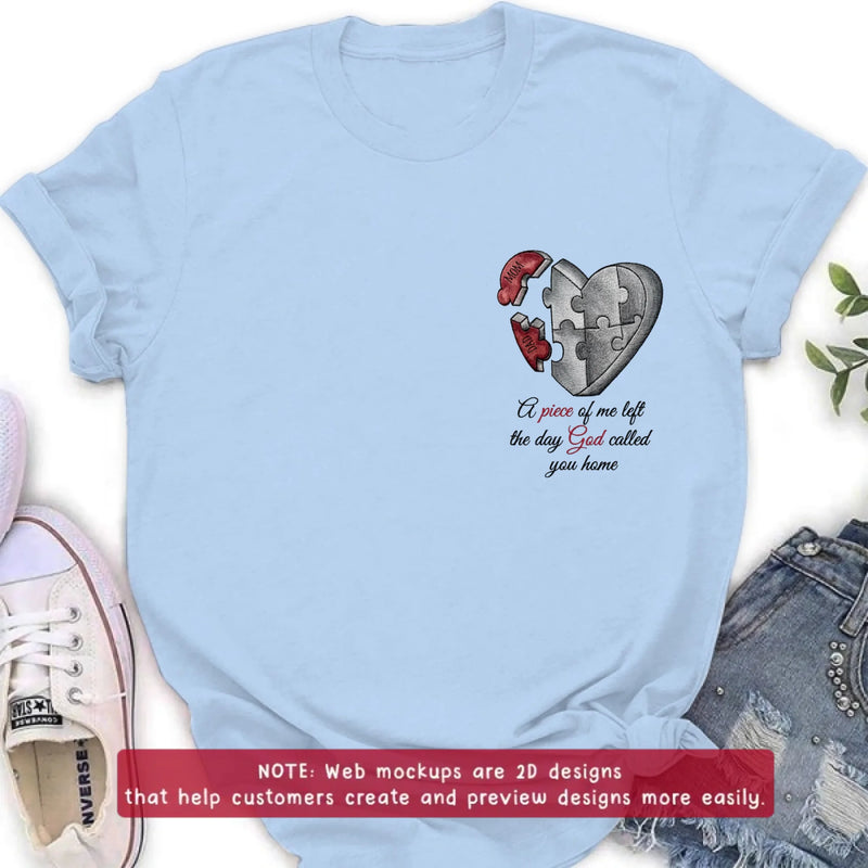 Personalized Memorial Heart Puzzle Embroidered Shirt/ Hoodie - Sympathy Gift for Loss of Mom/ Dad - A Piece Of Me Left The Day God Called You Home