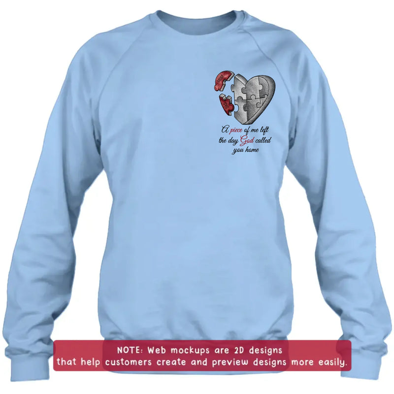 Personalized Memorial Heart Puzzle Embroidered Shirt/ Hoodie - Sympathy Gift for Loss of Mom/ Dad - A Piece Of Me Left The Day God Called You Home