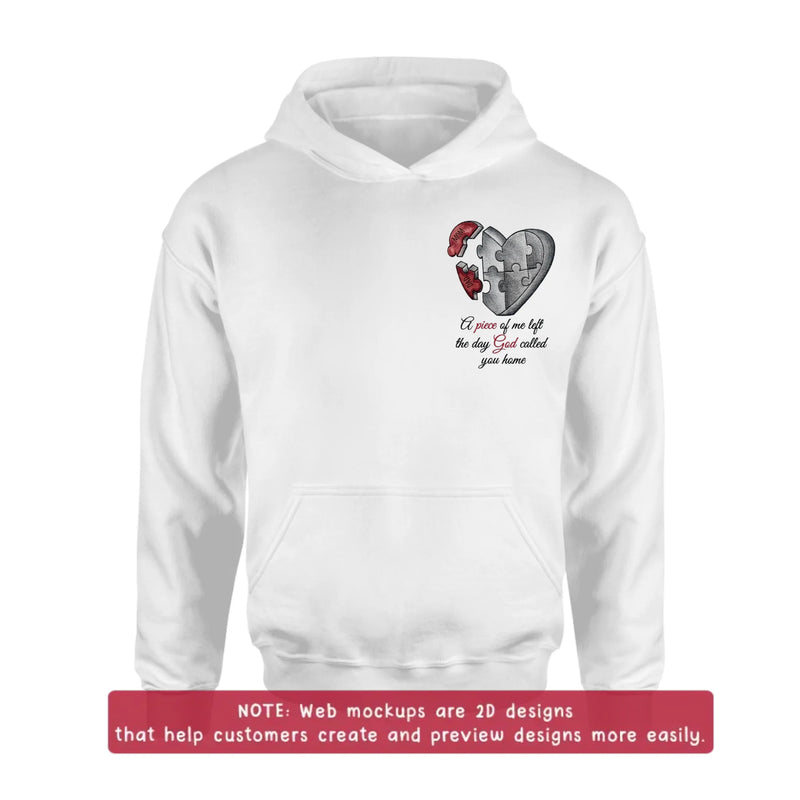 Personalized Memorial Heart Puzzle Embroidered Shirt/ Hoodie -  Sympathy Gift for Loss of Mom/ Dad - A Piece Of Me Left The Day God Called You Home
