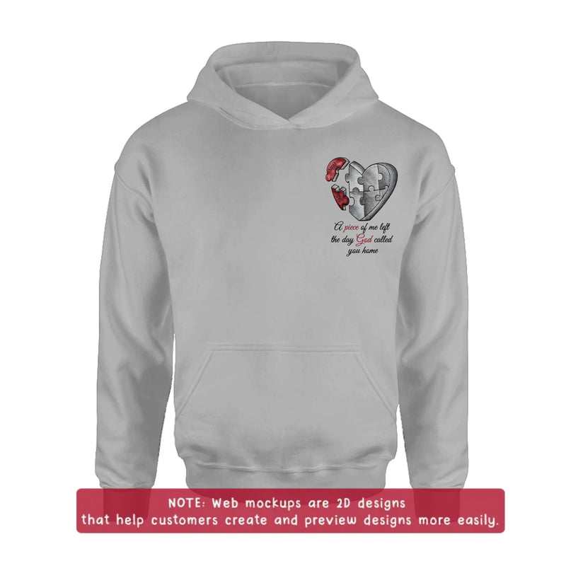 Personalized Memorial Heart Puzzle Embroidered Shirt/ Hoodie - Sympathy Gift for Loss of Mom/ Dad - A Piece Of Me Left The Day God Called You Home