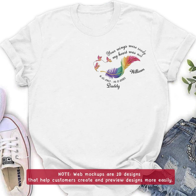 Personalized Memorial Embroidered Shirt/ Hoodie - Your Wings Were Ready But My Heart Was Not -Custom Name & Memorial Dates - Remembrance Shirt for Dad, Mom, Grandma, Grandpa, Loved One