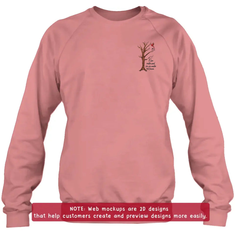 Personalized Memorial Tree Embroidered Shirt/ Hoodie - Custom Name & Dates - Up to 5 People - If Love Could've Saved You, You Would've Lived Forever