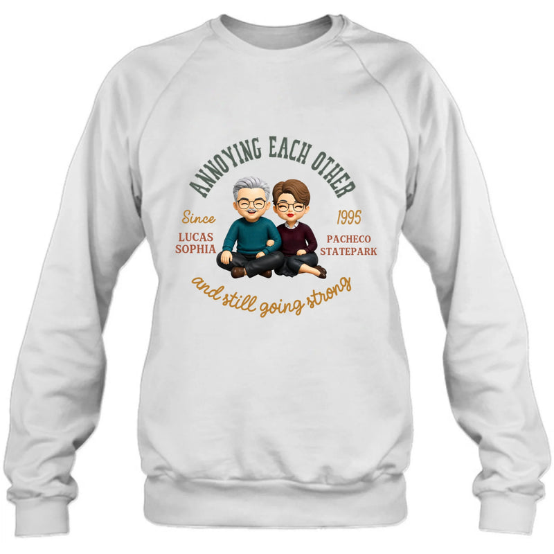 Personalized Couple Wedding Anniversary T-Shirt/ Long Sleeve/  Sweatshirt/ Hoodie - Matching Couple - Gift for Husband Wife - Annoying Each Other And Still Going Strong