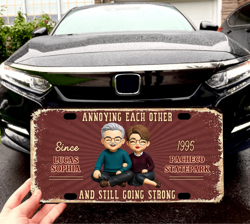 Personalized Old Couple License Plate - Custom Car Decor - Anniversary Gift for Husband Wife - Annoying Each Other And Still Going Strong