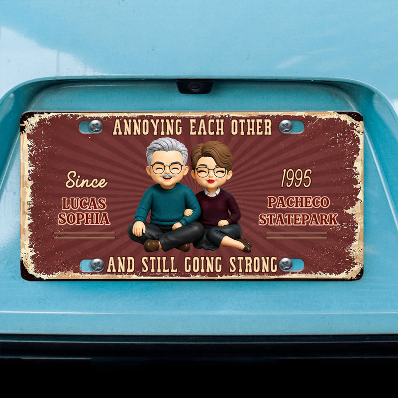 Personalized Old Couple License Plate - Custom Car Decor - Anniversary Gift for Husband Wife - Annoying Each Other And Still Going Strong