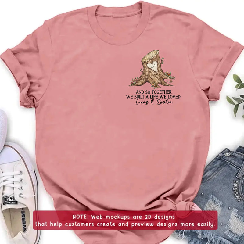 Personalized Couple Embroidered Shirt/ Hoodie - Wedding Anniversary Gift Idea For Couple - And So Together We Built A Life We Loved